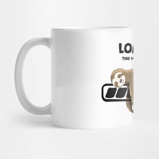 Energy and sloth Mug